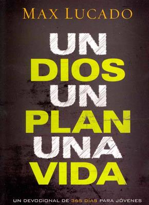 Un Dios un plan una vida